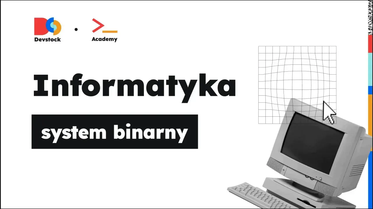 System binarny: Konwersja, arytmetyka, błędy. Zrozum komputery