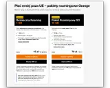 Dwa pakiety roamingowe Orange: "Bezpieczny Roaming" 1 GB za 15 zł/24h i "Pakiet Roamingowy GO" 10 GB za 79 zł/15 dni.