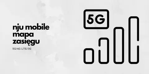 Nju mobile: Jaka sieć? To Orange! Zasięg, 5G i różnice