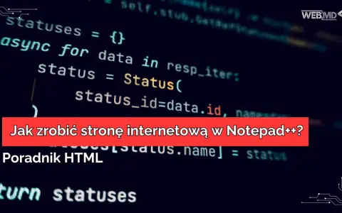 Edycja HTML: Zmień swoją stronę krok po kroku. Poradnik!