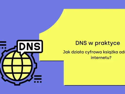 Jak sprawdzić DNS? PC, Mac, Tel. Szybkość i bezpieczeństwo internetu