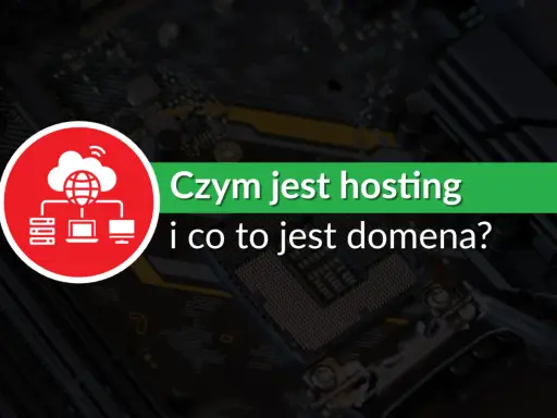 Domena i Hosting: Rozwiej wątpliwości raz na zawsze!